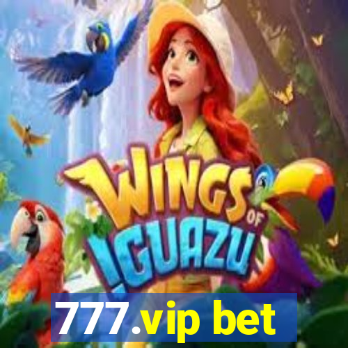 777.vip bet